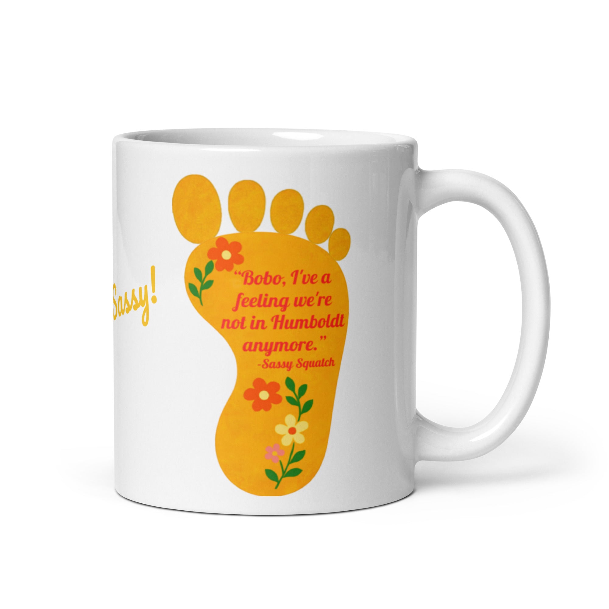 Not in Humboldt Anymore - White Glossy Mug